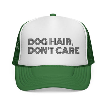 Dog Hair Don't Care Trucker Cap: Pet Lover Gift