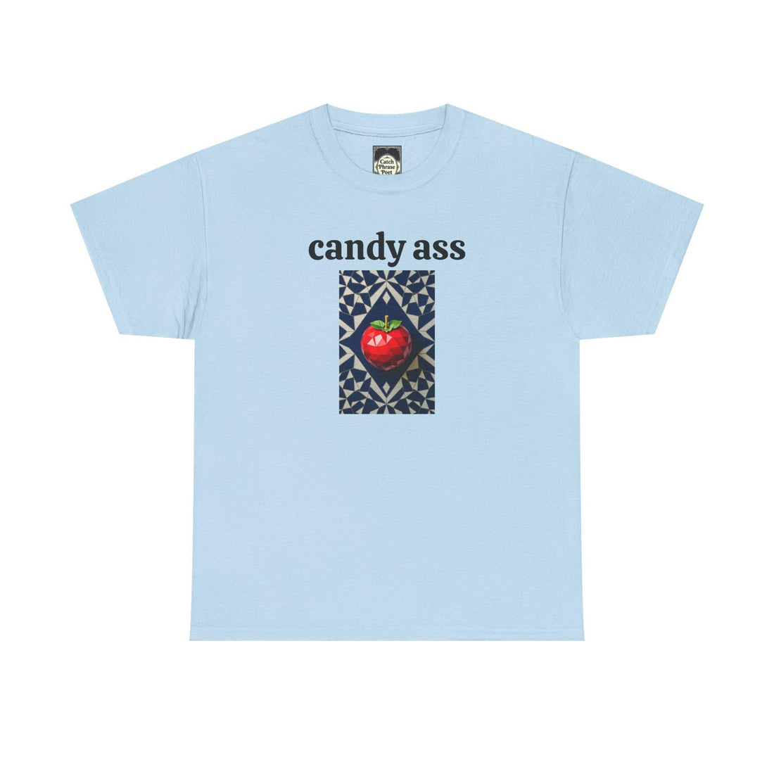 Whimsical Graphic Tee for Fun-Lovers, Candy Ass Humor Shirt, Unique Gift for Friends, Casual Summer Wear, Perfect for Parties
