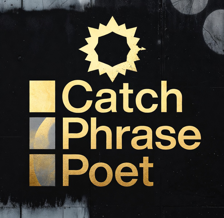 Catch Phrase Poet
